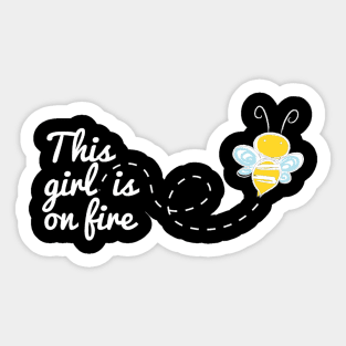 This girl is on fire Sticker